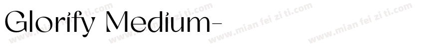 Glorify Medium字体转换